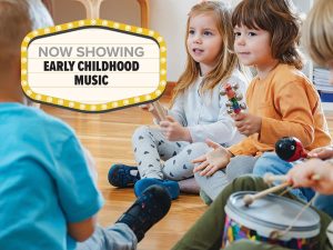 Early Childhood Music