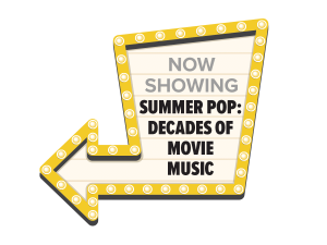 Summer Pop: Decades of Movie Music